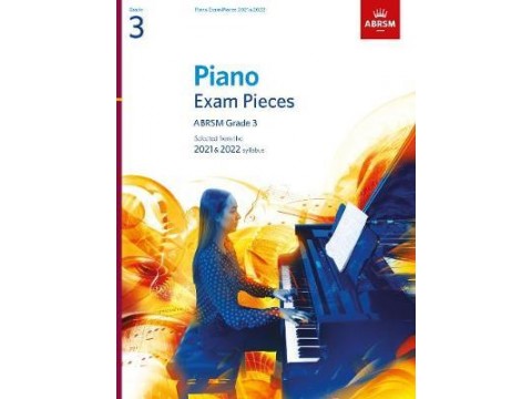 GRADE 3 ABRSM - Piano Exam Pieces 2021 & 2022 - No CD
