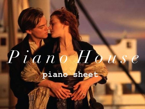 My Heart Will Go On - Titanic - CéLine Dion Piano sheet