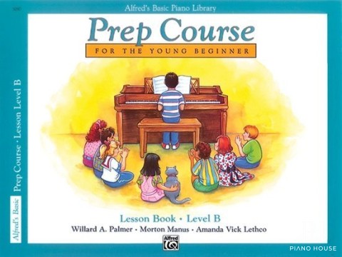 Alfred's Basic Piano Prep Course: Lesson Book B